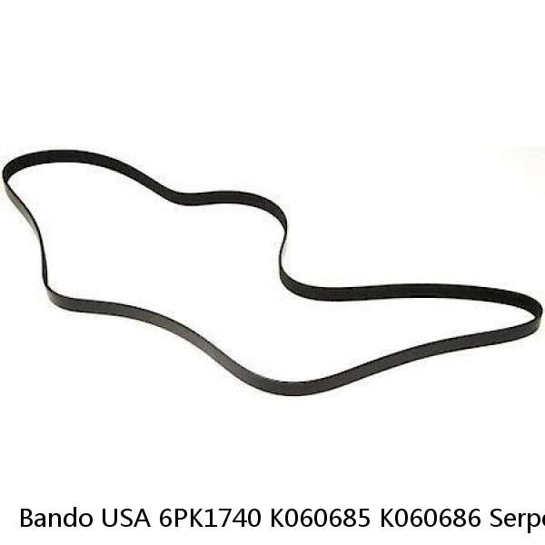 Bando USA 6PK1740 K060685 K060686 Serpentine Drive Belt   #1 image